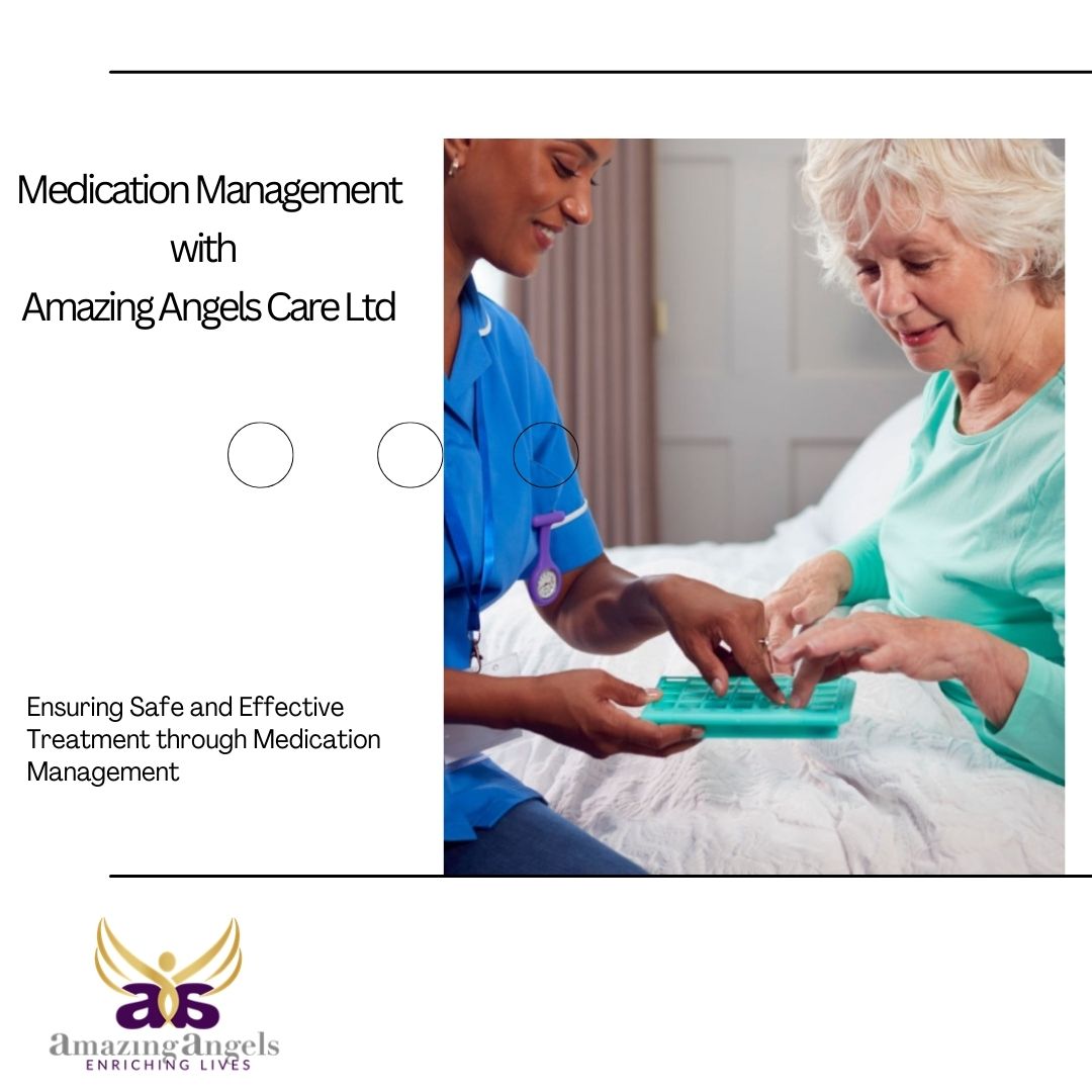 Read more about the article Medication Management with Amazing Angels Care: Ensuring Safe and Effective Treatment